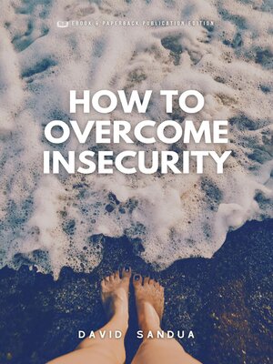 cover image of How to Overcome Insecurity